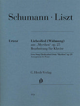 Schumann Love Song (Dedication) From Myrthen Opus 25 Arrangement for Piano Solo by Liszt