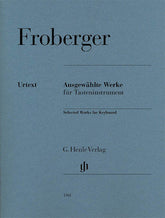 Froberger Selected Works For Keyboard Piano Solo