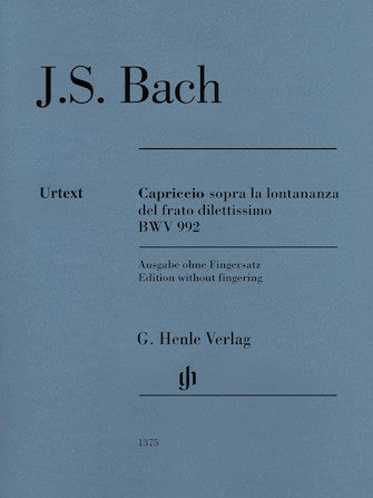 Bach Capriccio Sopra La Lontananza Bwv 992 Piano Solo Edition Without Fingering