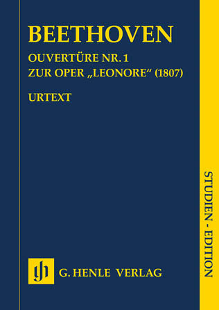 Beethoven Overture No. 1 for the Opera 'Leonore' (1807) Orchestra Study Score