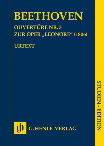 Beethoven Overture No. 3 for the Opera 'Leonore' (1806) Study Score