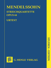 Mendelssohn String Quartets Opus 44 Nos 1-3