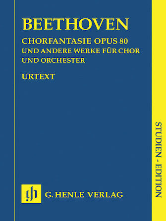 Beethoven Works for Choir and Orchestra Op. 80, 112, 118, 121b, 122, WoO 22 Study Score