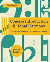 Concise Introduction to Tonal Harmony Workbook 2nd Edition