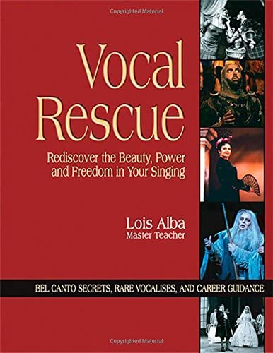 Vocal Rescue: Rediscover the Beauty, Power and Freedom in Your Singing