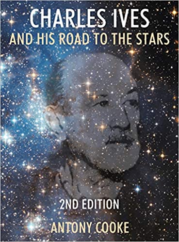 Charles Ives and his Road to the Stars