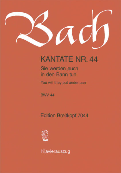 Bach Cantata No. 44 - Vocal Score