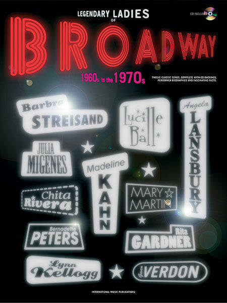 Legendary Ladies of Broadway: 1960s to the 1970s