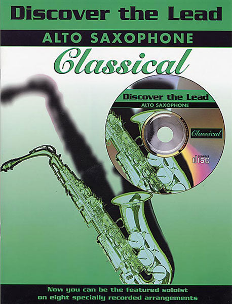 Discover the Lead: Classical Alto Saxophone