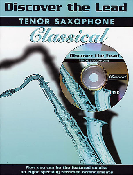 Discover the Lead: Classical Tenor Saxophone