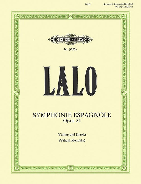 Lalo Symphonie espagnole Op. 21 (Edition for Violin and Piano)