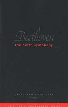 Beethoven: The Ninth Symphony