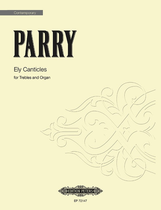 Parry Ely Canticles for Trebles and Organ