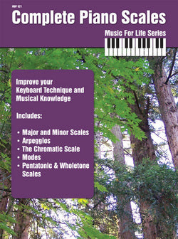 Complete Piano Scales: Music For Life Series