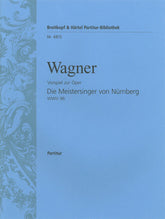 Wagner Meistersinger Overture WWV 96 Full Score