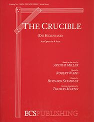 Ward The Crucible Vocal Score