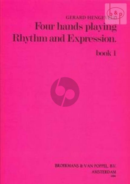 Hengeveld 4 Hands Playing Rhythm and Expression Book 1
