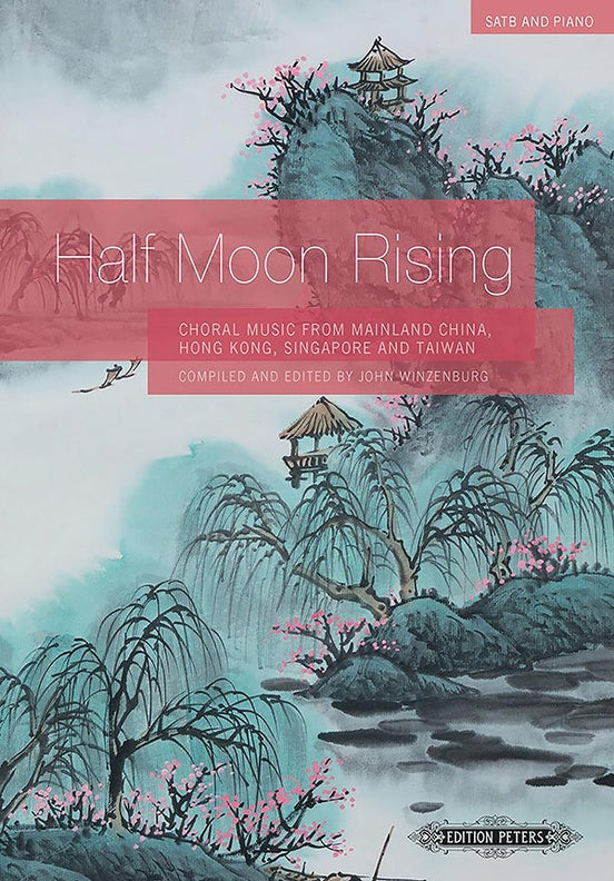 Half Moon Rising for SATB Choir and Piano