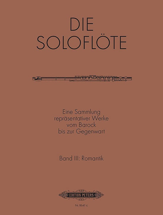 The Solo Flute: Selected Works from the Baroque to the 20th Century, Vol. 3