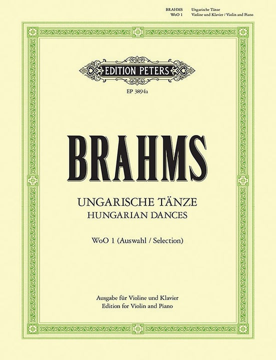 Brahms: 12 Hungarian Dances (Arranged for Violin and Piano)