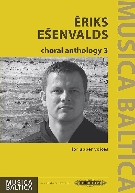 Ešenvalds Choral Anthology 3 for Upper Voices