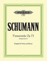 Schumann Fantasiestücke op. 73 for Violin and Piano