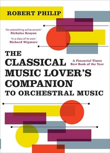Classical Music Lover's Companion to Orchestral Music