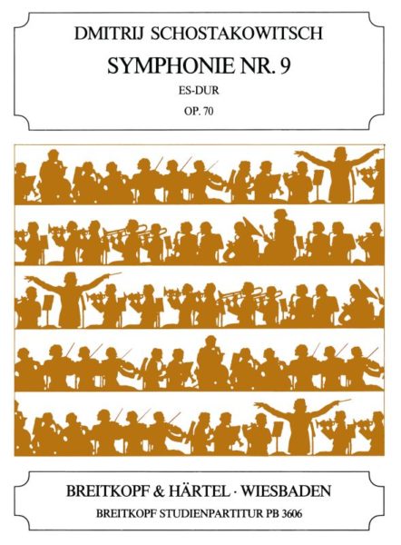 Schostakovich: Symphony No. 9 in Eb major Op. 70