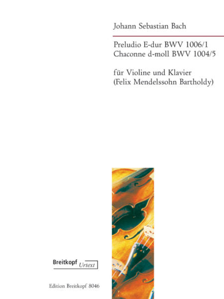 Bach Preludio E-dur BWV 1006/1 and Chaconne d-moll BWV 1004/5