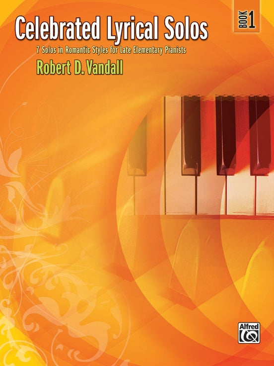 Vandall Celebrated Lyrical Solos, Book 1