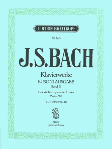 Bach The Well Tempered Clavier Part 2 Volume 1 BWV 870-876