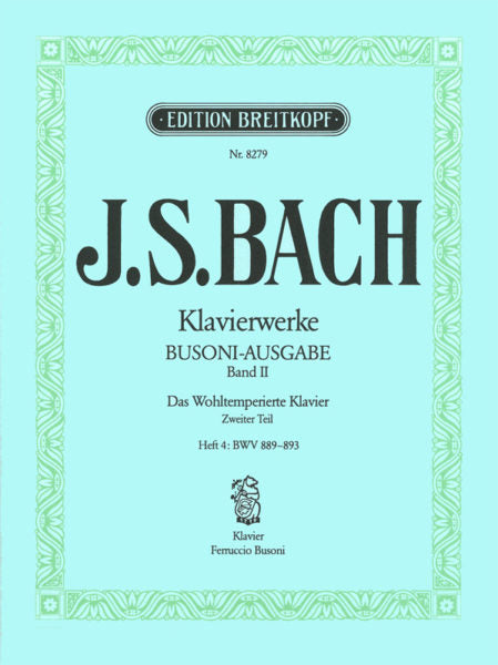 Bach Well-tempered Clavier, Book 2 - Vol. 4