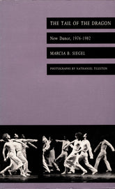 The Tail of the Dragon: New Dance, 1976-1982