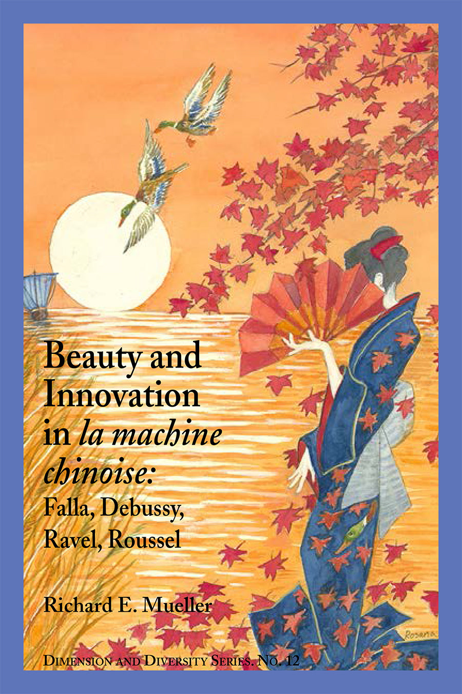 Beauty and Innovation in La Machine Chinoise: Falla, Debussy, Ravel, Roussel