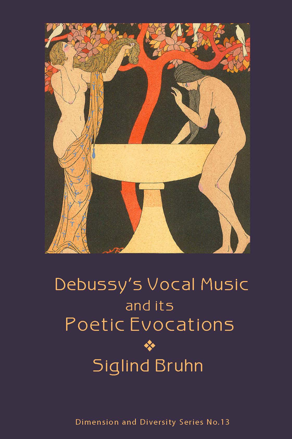 Debussy's Vocal Music and its Poetic Evocations