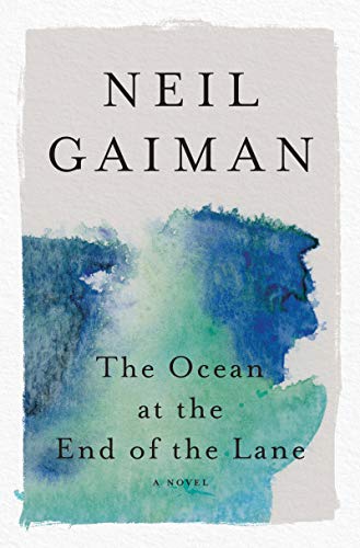 Ocean at the End of the Lane by Neil Gaiman