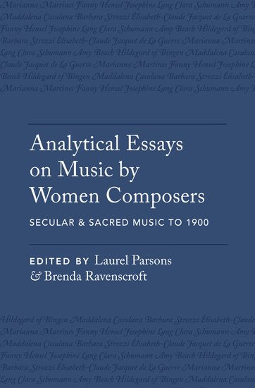 Analytical Essays of Music by Women Composers