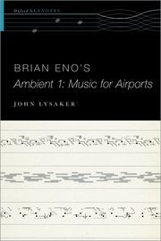 Brian Eno's Ambient 1 Music for Airports