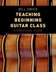 Teaching Beginning Guitar Class - A Practical Guide