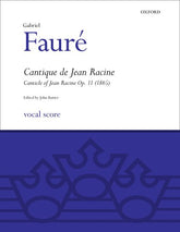 Fauré Cantique de Jean Racine SATB Vocal Score