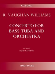 Vaughan Williams Concerto for bass tuba and orchestra  Second Edition