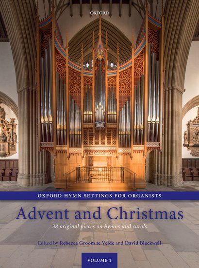 Oxford Hymn Settings for Organists: Advent and Christmas