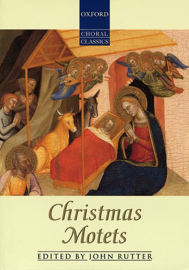 Christmas Motets Oxford Choral Classics