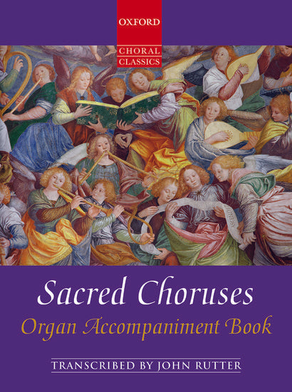 Sacred Choruses Organ Accompaniment Book