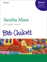 Chilcott Samba Mass  SSA