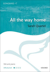 Quartel All the way home  SSA vocal score