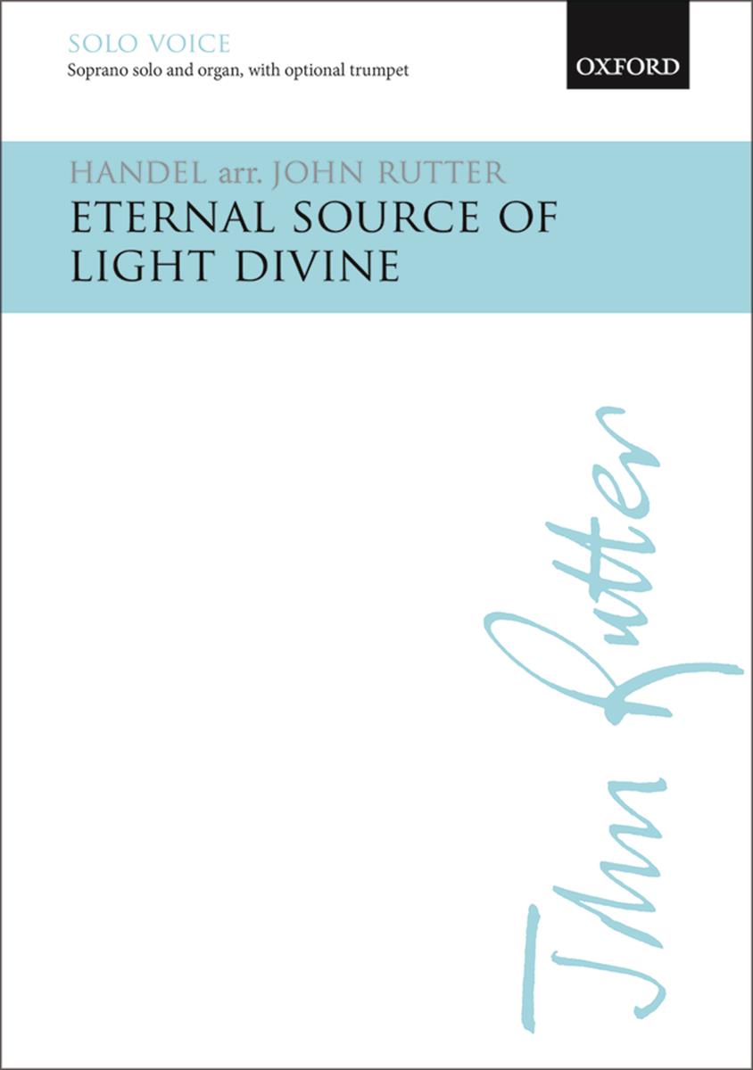 Handel Eternal source of light divine