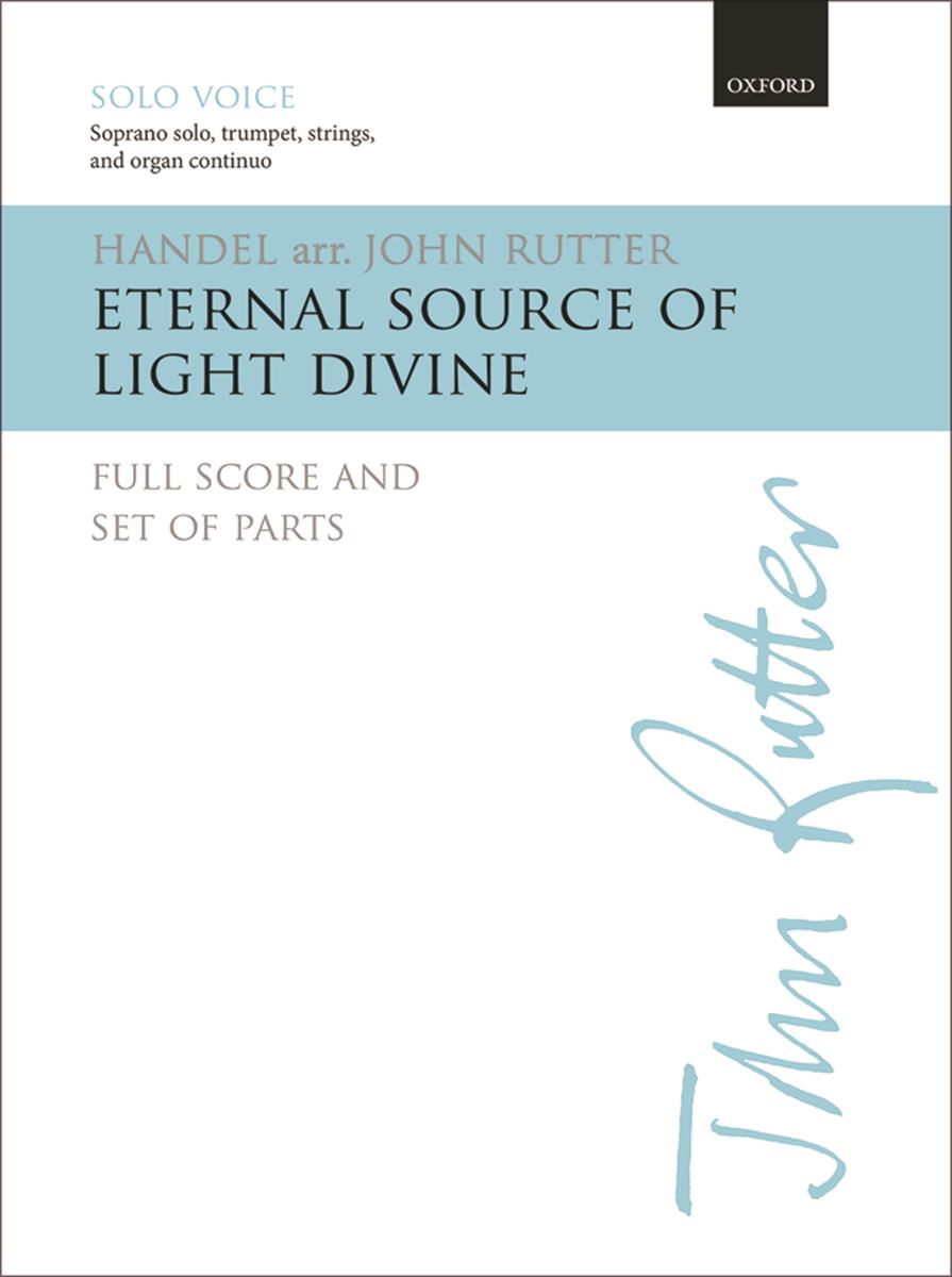 Handel Eternal Source of Light Divine
