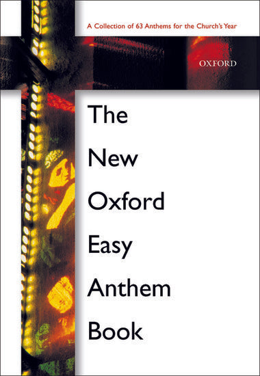 The New Oxford Easy Anthem Book