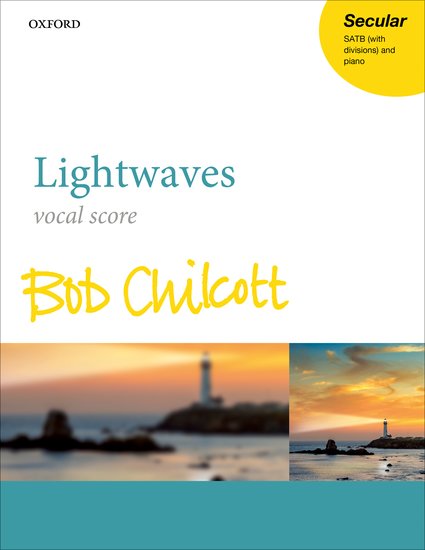 Chilcott Lightwaves - Vocal Score